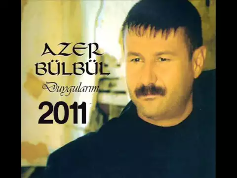 Download MP3 Azer Bülbül 2011 - 2012 Ayrılık Ölümden Zormuş [HQ] Dinle & İndir