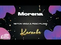 Lagu Neton Vega \u0026 Peso Pluma - Morena (Versión Karaoke)