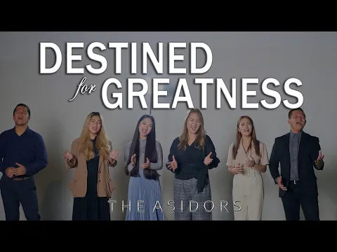 Download MP3 Destined For Greatness - THE ASIDORS 2022 COVERS