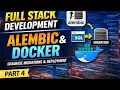 Alembic Docker Tutorial Database Migrations Made Easy Full Stack Part 4