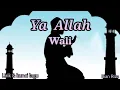 Download Lagu Wali - Ya Allah ( lirik dan kunci lagu )