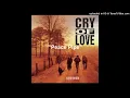 Cry of Love - Peace Pipe - Brother - 1993