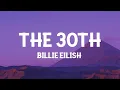 Download Lagu Billie Eilish - The 30th (Lyrics)