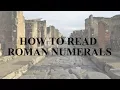 How to Read Roman Numerals