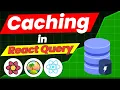 How React Query Caching Works and Why You Need It
