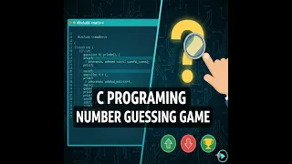 Number Guessing Game in C Programming Full Beginner Project Tutorial