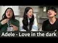 BEST OF ADELE - LOVE IN THE DARK COVER 🎶🔥 | Tiktok Compilation ( Singing )