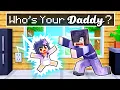 Download Lagu Who's Your NEW DADDY In Minecraft?!