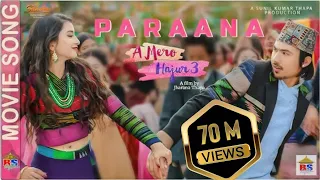 paraana a mero hajur 3 new nepali movie song anmol kc suhana thapa