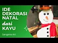 Download Lagu Dekorasi Natal Kreatif | Boneka Kayu | Kerajinan Limbah Kayu