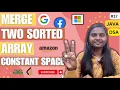 Merge Two Sorted Arrays Without Extra Space Arrays GFG JAVA DSA