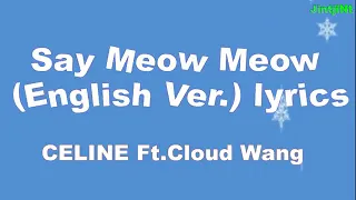 Download Say meow meow 😼😽 lyrics video.... MP3