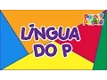 Lagu Patati Patatá - Língua do \