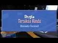 Download Lagu Dygta - Tersiksa Rindu (KARAOKE TANPA VOCAL)