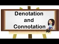 Denotation and Connotation English English 4-6 Teacher Beth Class TV