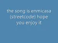 fast and furious 4 soundtrack enmicasa (streetcode) lyrics