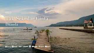 Download DNanda - Tak Sekedar Cinta (Lyrics) | Vinyl Mode \u0026 Lake Ambiance MP3
