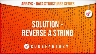 Solution - Reverse A String Arrays Strings