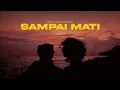 Download Lagu SMVLL - Sampai Mati