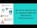 Ed Tech Resources to Support Special Education Practitioners