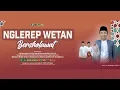 Download Lagu 🔴 NGLEREP WETAN BERSHOLAWAT BERSAMA MAJLIS TA`LIM \u0026 SHOLAWAT SYUBBANUSSALIMIYYAH SUMBERSARI KEDIRI