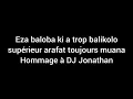 Download Lagu DJ Arafat - Hommage à Jonathan (paroles)