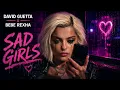 David Guetta & Bebe Rexha Sad Girls (Agustin Denis Remix Bootleg)