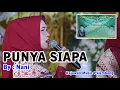 Download Lagu Punya Siapa - Mega Mustika Cover by Nani - Rajawali Music Palembang