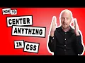 How To Center Anything in CSS with Flexbox