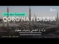 Qoro'na Fi Dhuha - Muhammad Al Aydrus