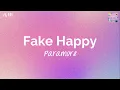 Download Lagu Fake Happy (lyrics) - Paramore