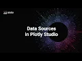 Overview of Data Sources in Plotly Studio