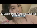 Download Lagu DJ MASHUP X TANTE TANTE CULIK AKU DONG STYLE KENE BY ADITXML XG MENGKENEE!!