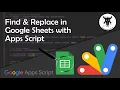 Find and Replace in Google Sheets with Apps Script