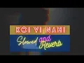 Download Lagu Koi Vi Nahi ( Slowed + Reverb ) | Gurnazar | Shirley Setia | Punjabi Song 2018 | Old Punjabi Songs