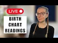 LIVE Birth Chart Readings