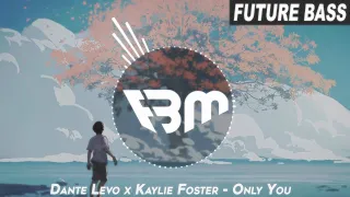 Download Dante Levo x Kaylie Foster - Only You | FBM MP3