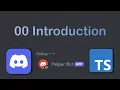 00 Introduction How to Discord Bot with TypeScript in 2025
