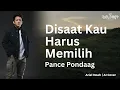 Download Lagu Di Saat Kau Harus Memilih - Pance Pondaag (Ariel Noah AI Cover) | Video Lirik