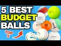 TOP 5 BUDGET GOLF BALLS For Mid Handicap Golfers