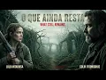 Download Lagu O Que Ainda Resta | Pós-Apocalíptico e Suspense | Filme Completo e Dublado (What Still Remains)