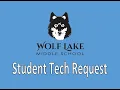 student tech request