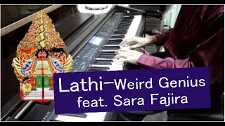 Download Lathi - Weird Genius feat. Sara Fajira Piano Cover – [Lirik dan Terjemahan] MP3