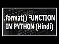Format Function In Python Explained Advanced python tutorials in Hindi
