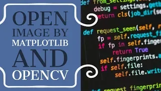 Open Image By Matplotlib and OpenCV Python