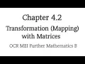 Chapter 4 2 Transformation Mapping with Matrices OCR MEI Further Mathematics B