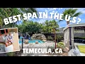 One of the Best Spas in the U S - Worth it Temecula CA