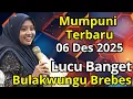 Mumpuni TERBARU 06 Des 2025 | Ceramah Ngapak Lucu Ustadzah Mumpuni Handayayekti Terbaru Di Brebes
