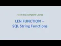 25 LEN Function - SQL String Functions