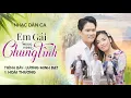 Download Lagu EM GÁI CHUNG TÌNH -|LƯƠNG MINH ĐẠT FT HOÀI THƯƠNG NHẠC DÂN CA HAY NHẤT 2023|LƯƠNG MINH ĐẠT MIỀN TÂY|